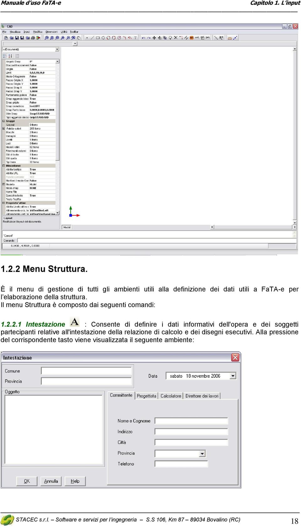 struttura. Il menu Struttura è composto dai seguenti comandi: 1.2.