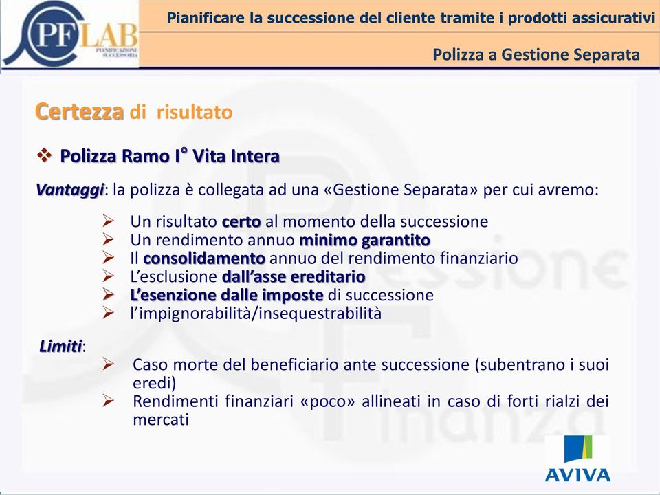 rendimento finanziario L esclusione dall asse ereditario L esenzione dalle imposte di successione l impignorabilità/insequestrabilità Caso