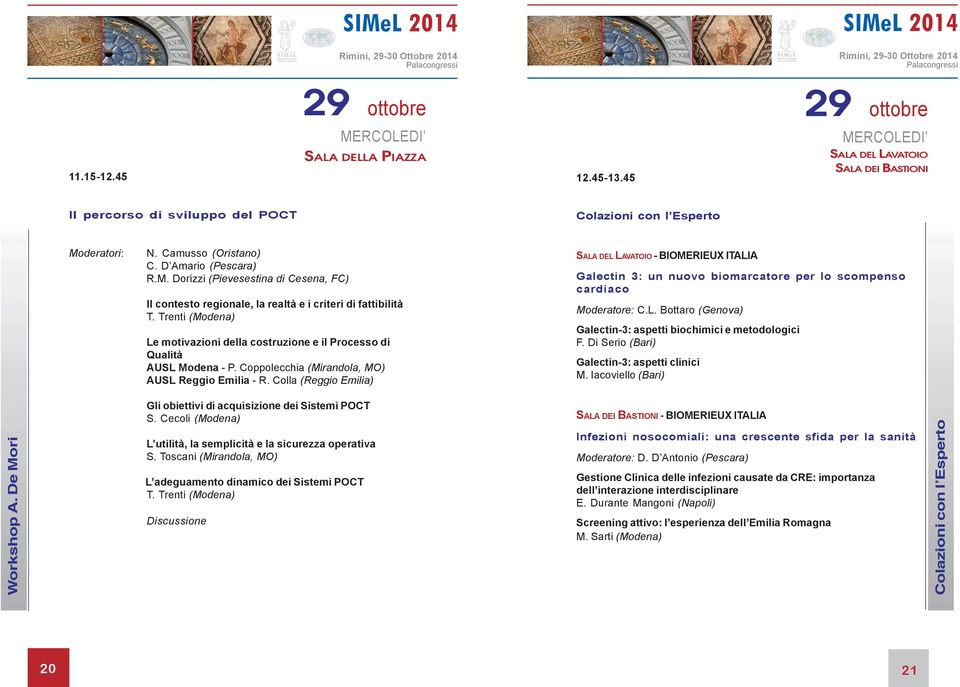 Trenti (Modena) Le motivazioni della costruzione e il Processo di Qualità AUSL Modena - P. Coppolecchia (Mirandola, MO) AUSL Reggio Emilia - R.