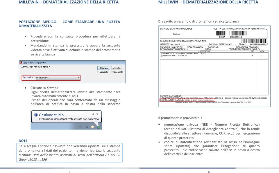 inviata automaticamente al MEF.