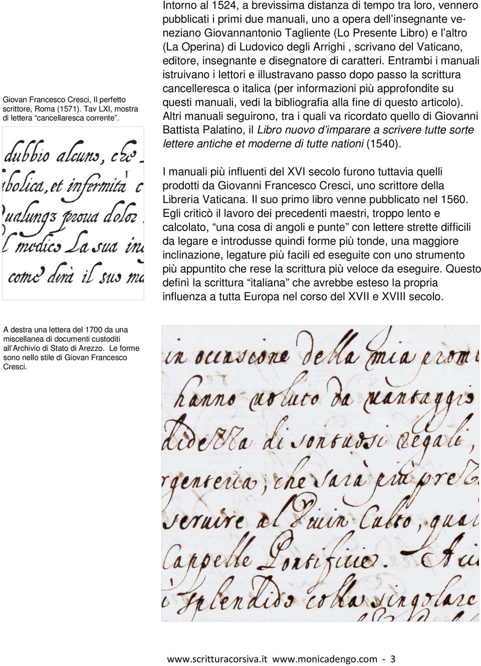Operina) di Ludovico degli Arrighi, scrivano del Vaticano, editore, insegnante e disegnatore di caratteri.