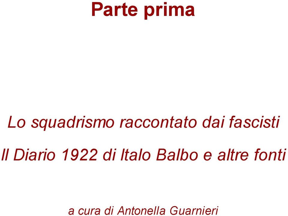 Diario 1922 di Italo Balbo e