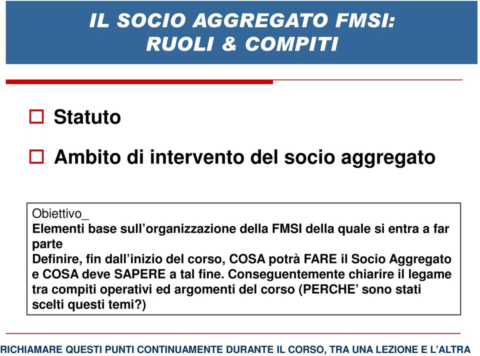 Aggregato e COSA deve SAPERE a tal fine.