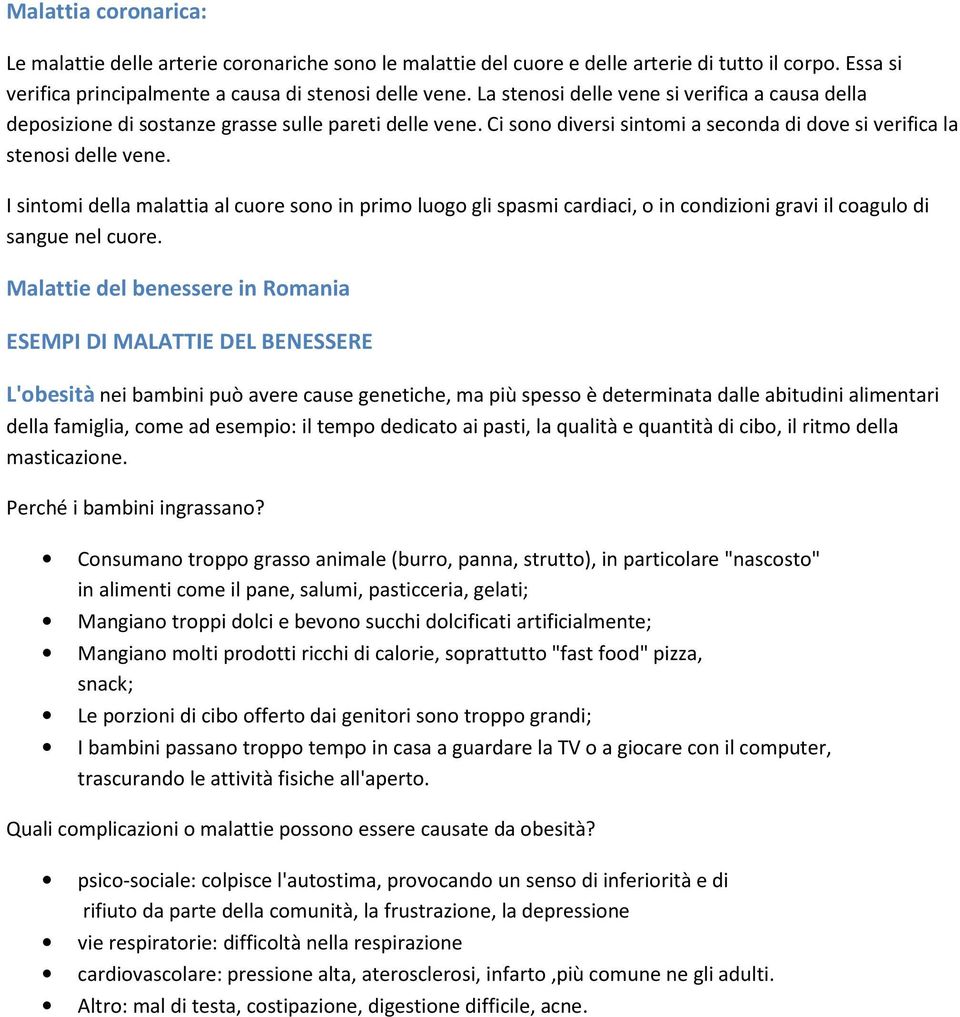 I sintomi della malattia al cuore sono in primo luogo gli spasmi cardiaci, o in condizioni gravi il coagulo di sangue nel cuore.