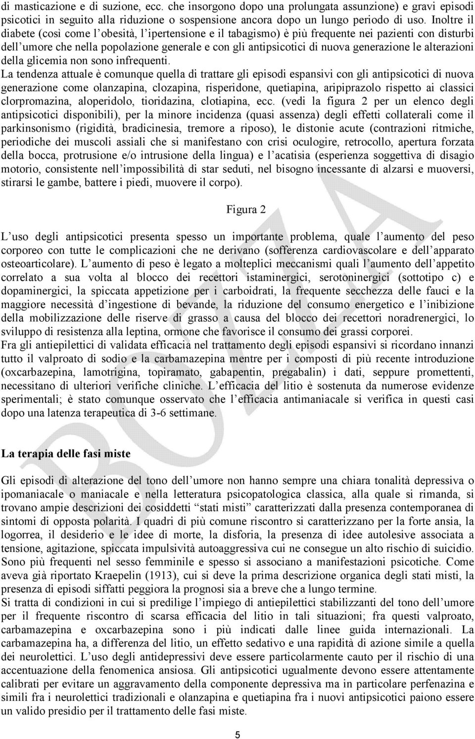 generazione le alterazioni della glicemia non sono infrequenti.