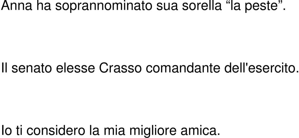 Il senato elesse Crasso