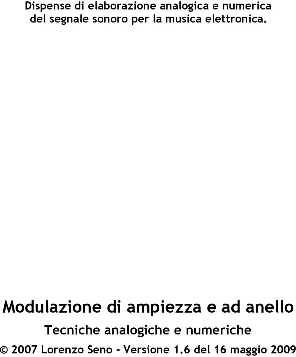 Modulazione di ampiezza e ad anello Tecniche