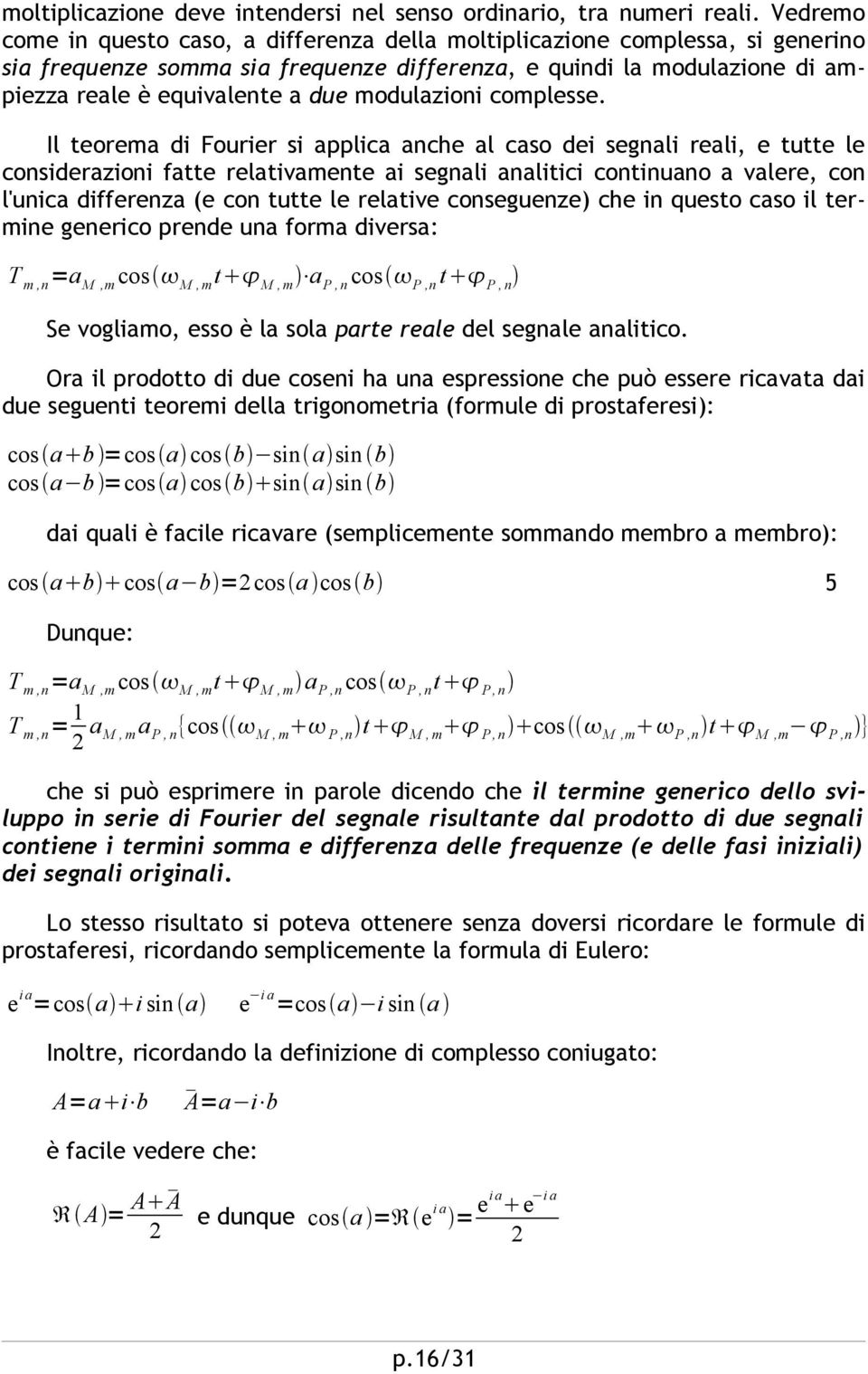 modulazioni complesse.