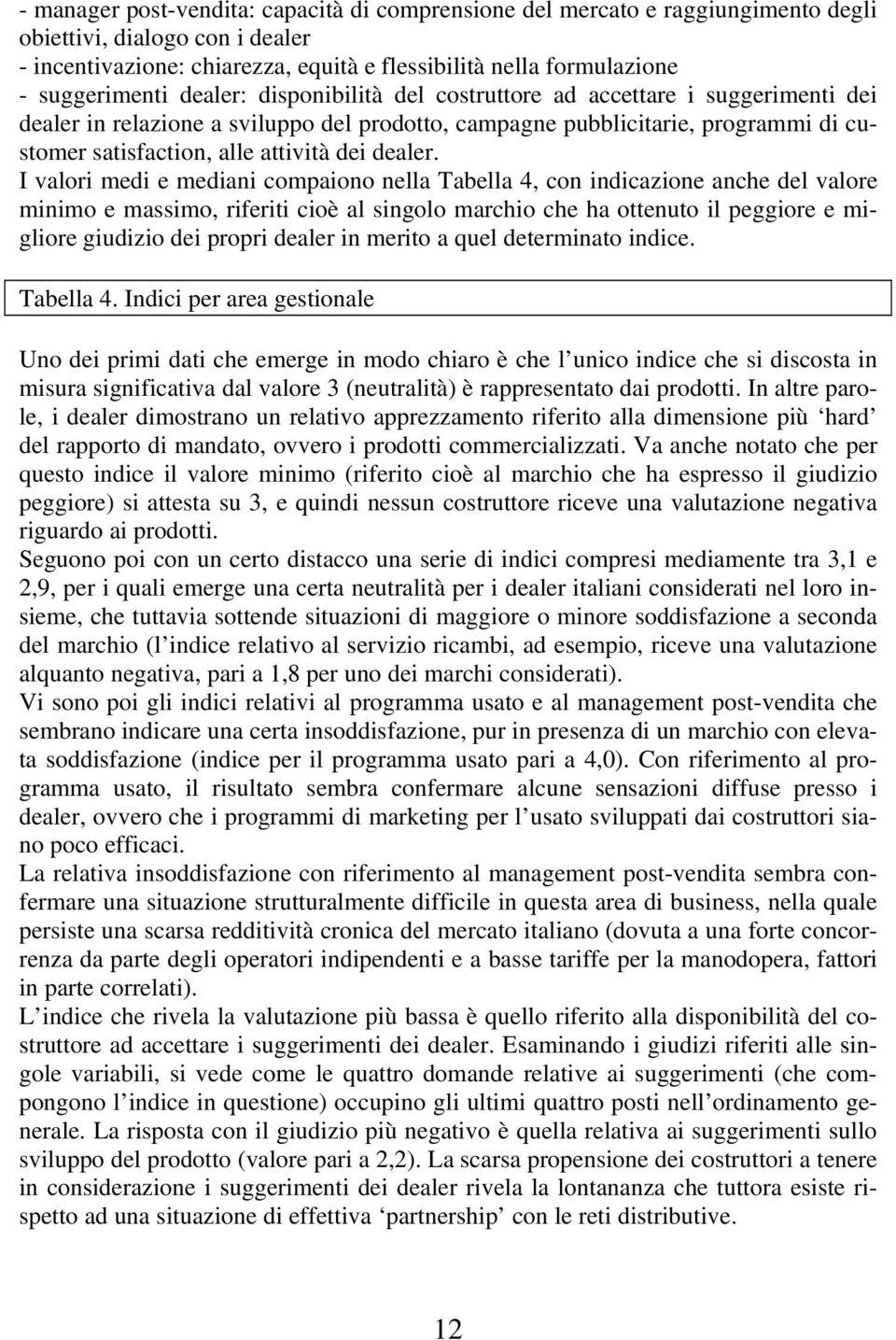 attività dei dealer.