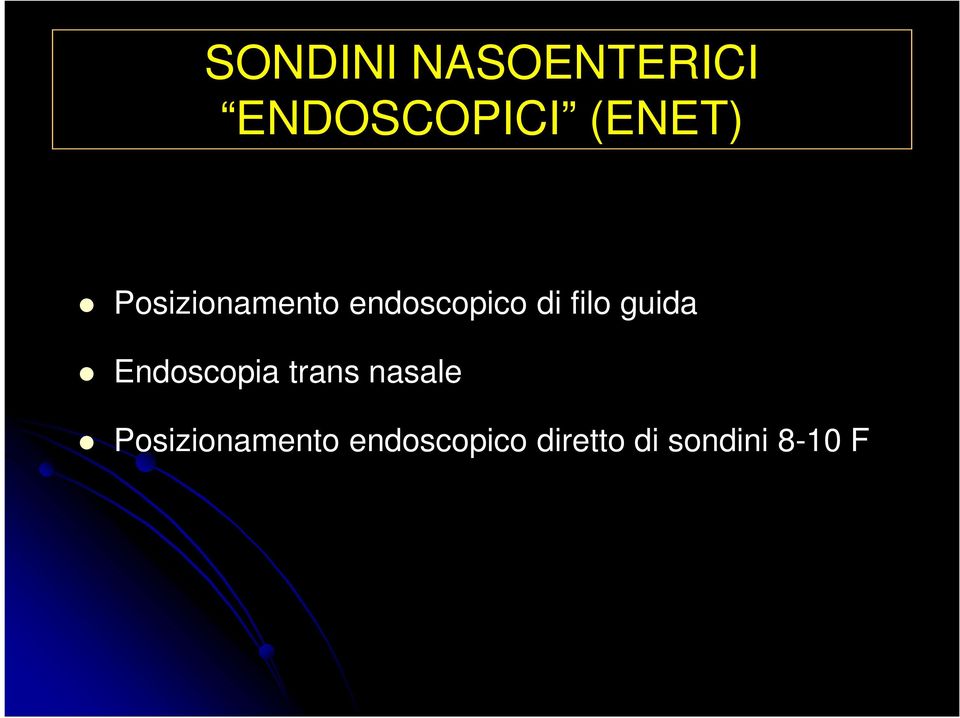 guida Endoscopia trans nasale