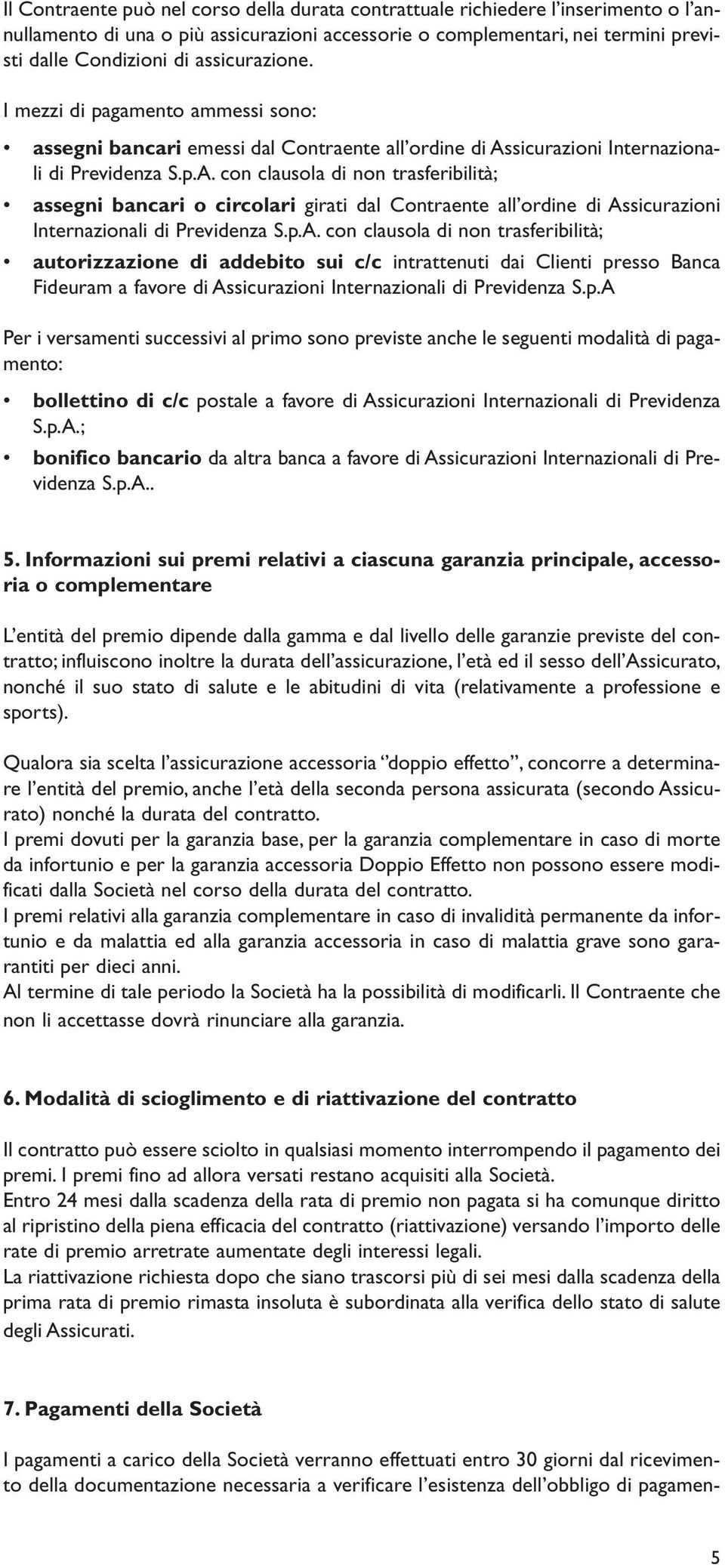 sicurazioni Internazionali di Previdenza S.p.A.