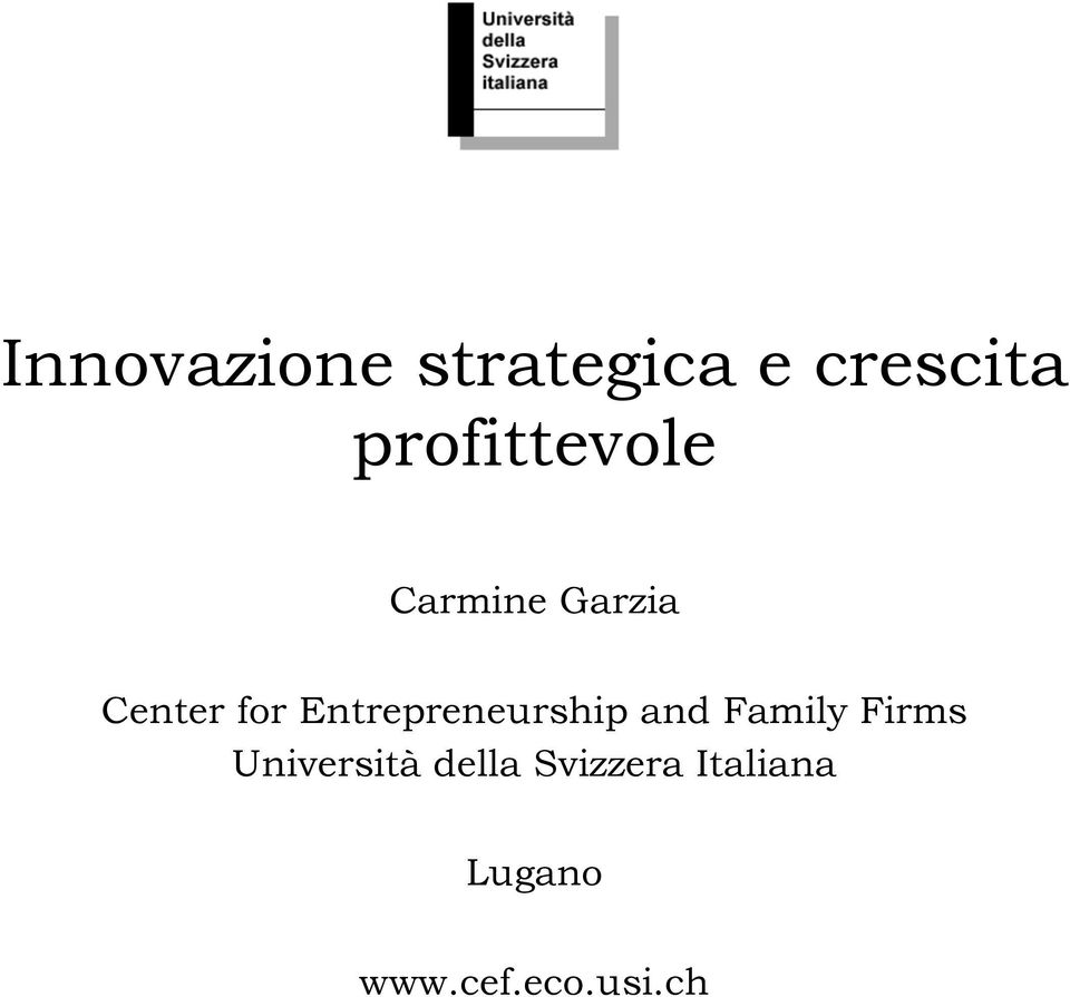 Family Firms Università della Svizzera Italiana