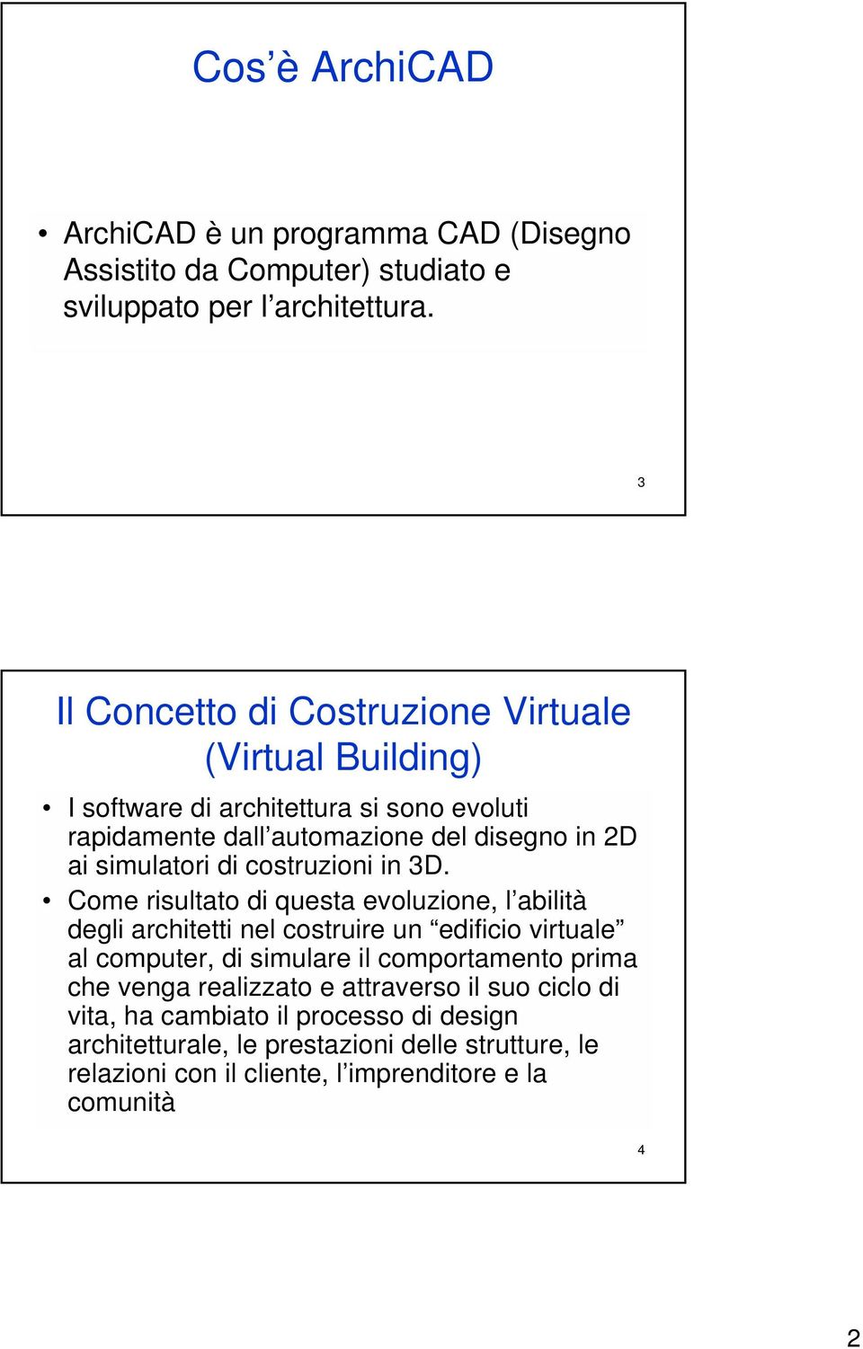 di costruzioni in 3D.