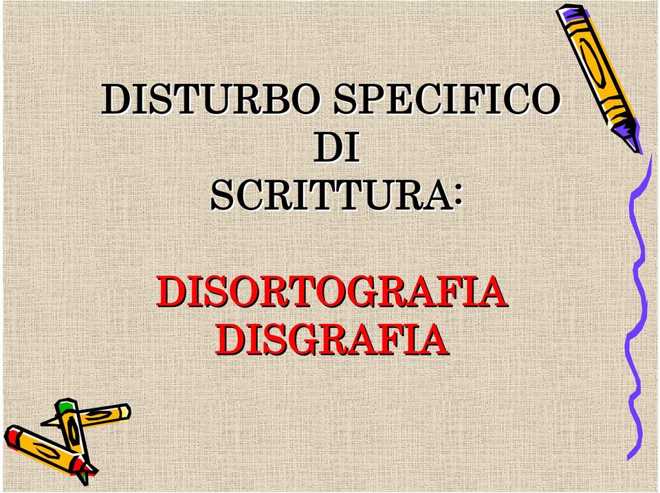 SCRITTURA: