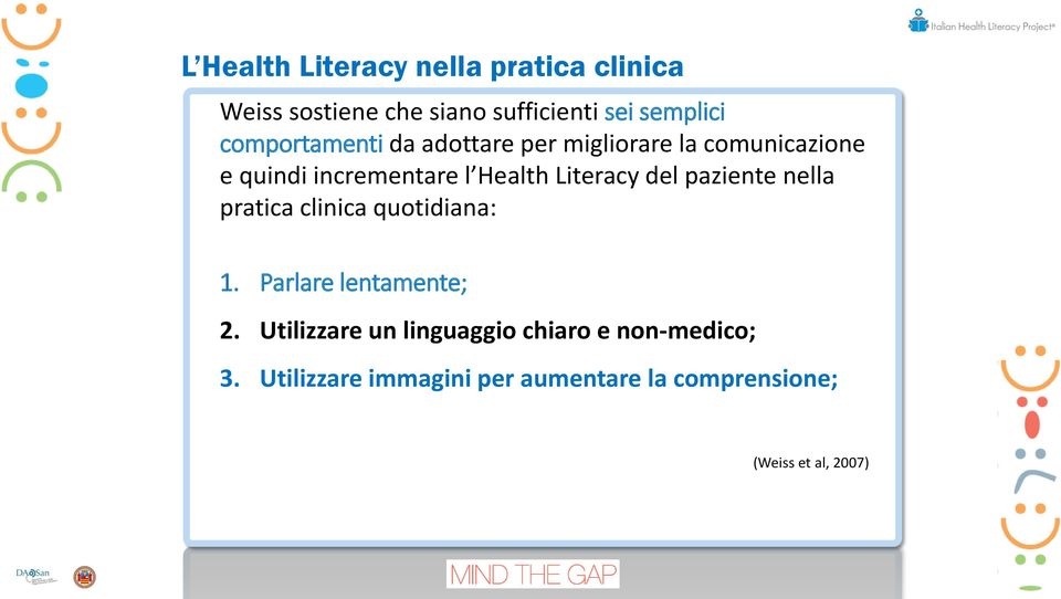 Literacy del paziente nella pratica clinica quotidiana: 1. Parlare lentamente; 2.