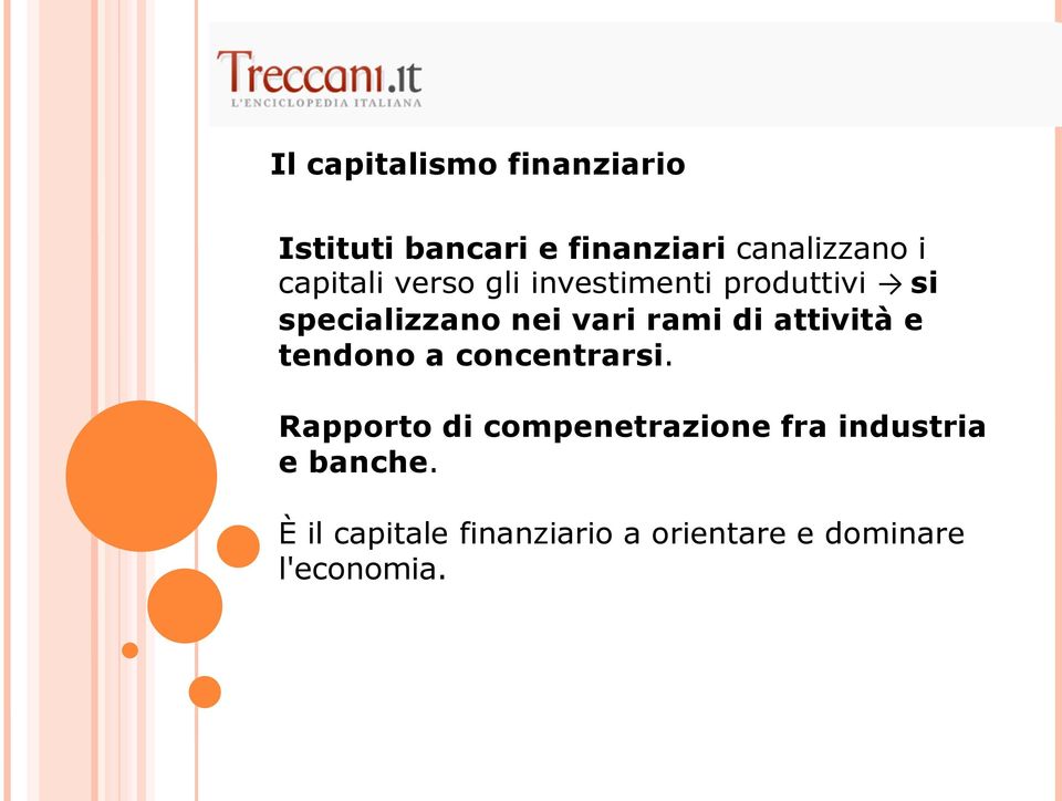 di attività e tendono a concentrarsi.