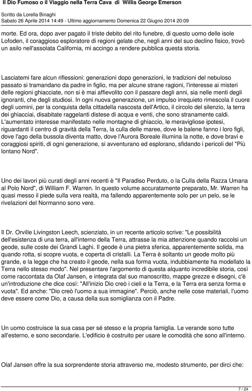 Lst fr lc riflsni: gnrzini dp gnrzini, l trzini dl nbuls psst trmndn d pdr fi, m pr lc strn rgini, l'trss i stri dll rgini ghict, ffivlit il pssr d nni, nll mnti d ignrnti, d stu.