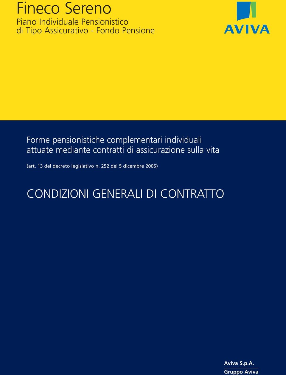 contratti di assicurazione sulla vita (art. 13 del decreto legislativo n.