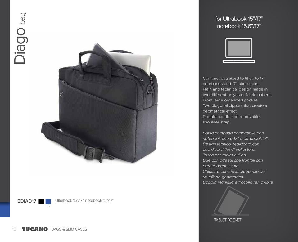 Double handle and removable shoulder strap. Borsa compatta compatibile con notebook fino a 17 e Ultrabook 17. Design tecnico, realizzata con due diversi tipi di poliestere.