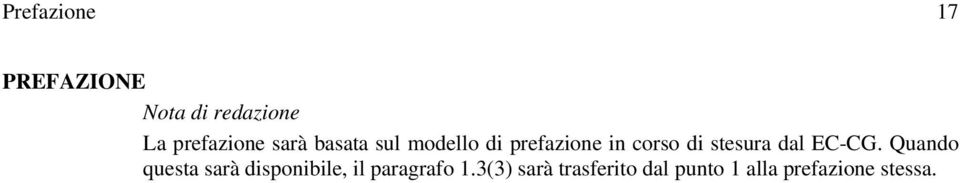 dal EC-CG. Quando questa sarà disponibile, il paragrafo 1.