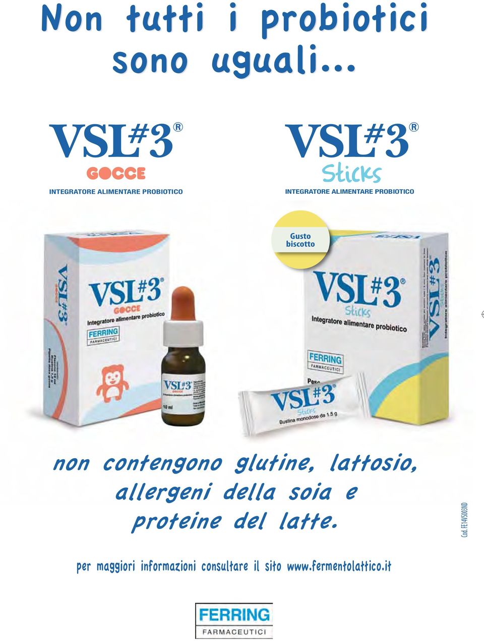 Gusto biscotto non contengono glutine, lattosio, allergeni della soia