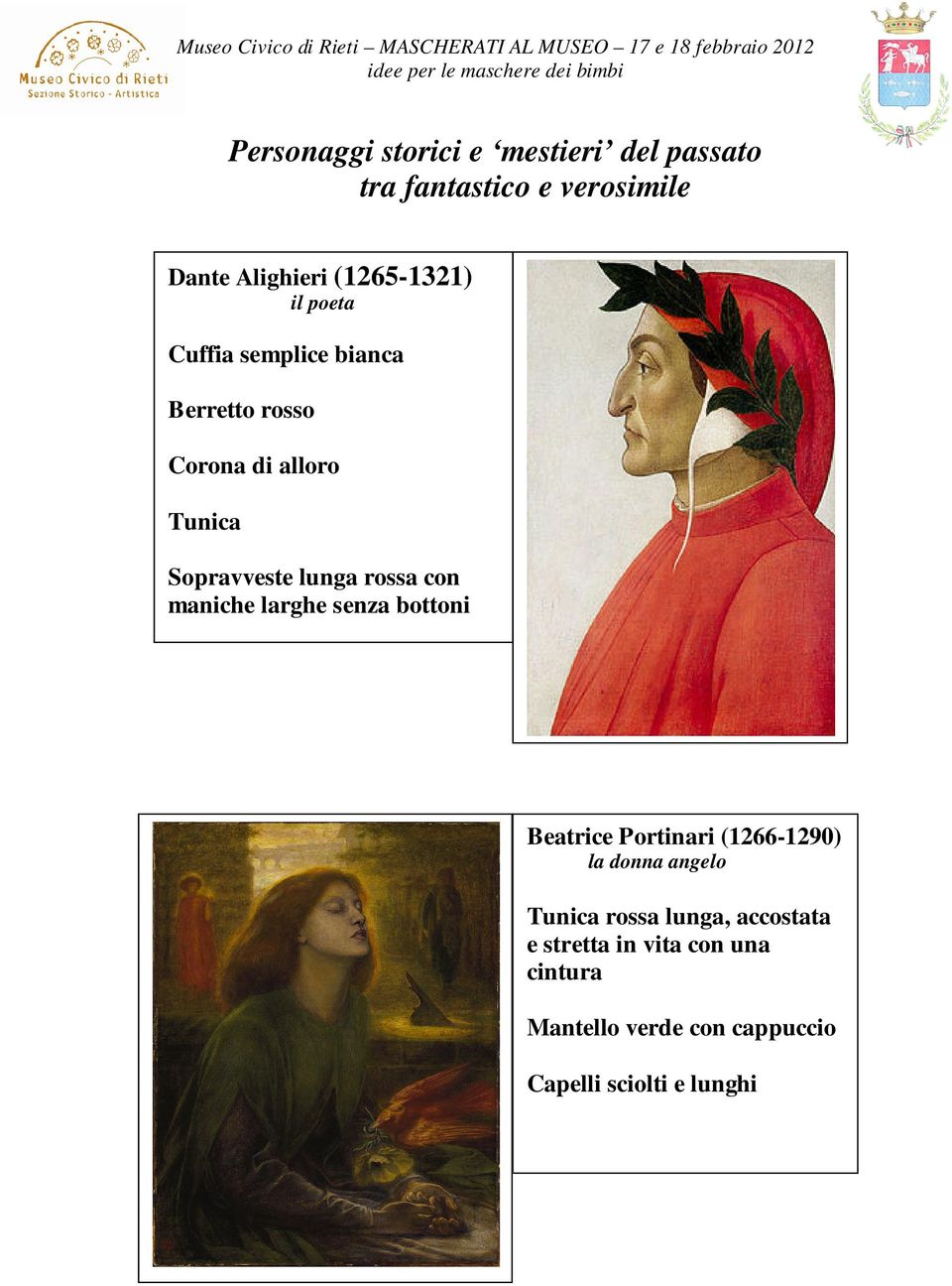con maniche larghe senza bottoni Beatrice Portinari (1266-1290) la donna angelo Tunica rossa