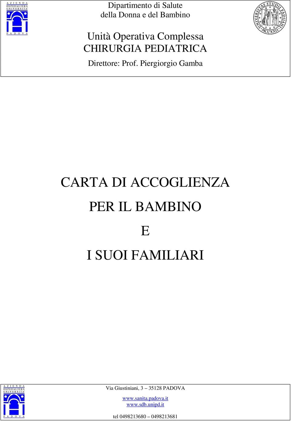 Piergiorgio Gamba CARTA DI ACCOGLIENZA PER IL BAMBINO E I SUOI