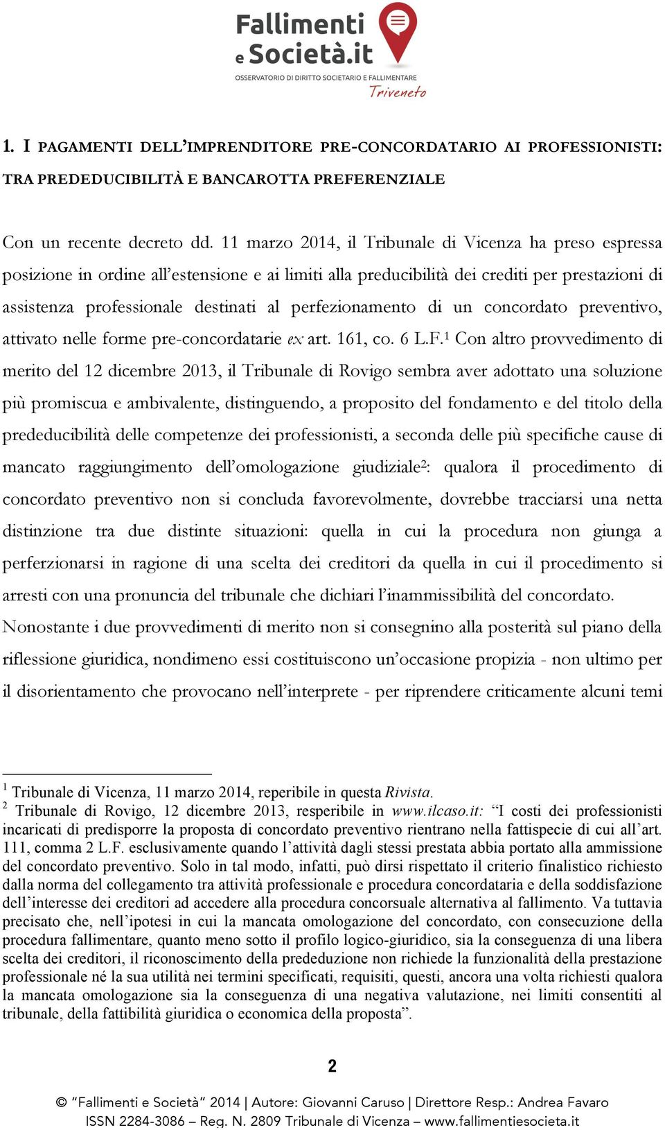 perfezionamento di un concordato preventivo, attivato nelle forme pre-concordatarie ex art. 161, co. 6 L.F.