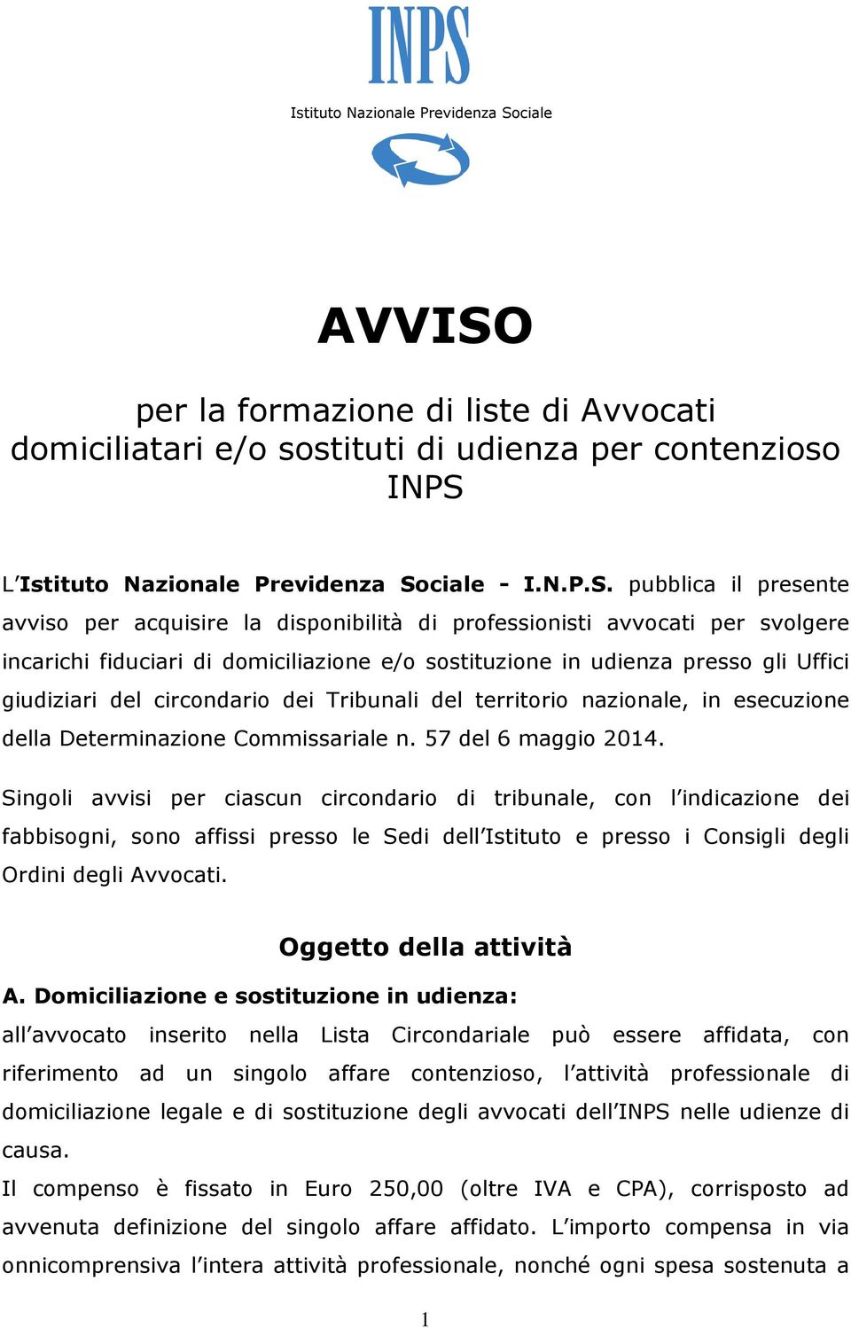 per la formazione di liste di Avvocati domiciliatari e/o sostituti di udienza per contenzioso INPS 