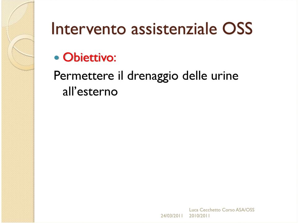 Obiettivo: Permettere