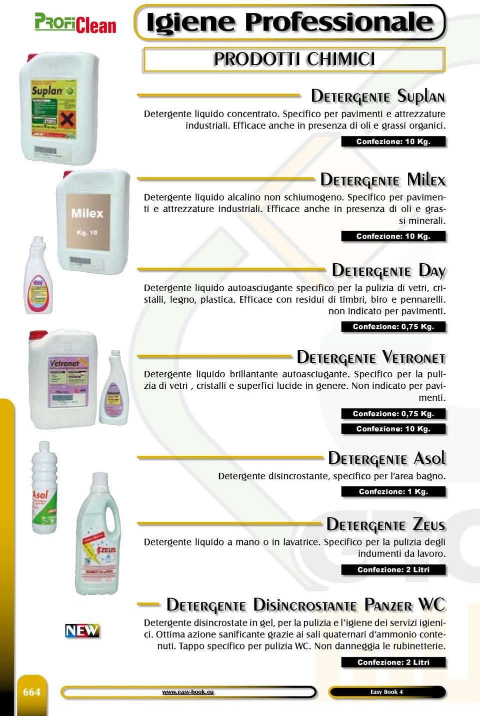 Detergente Day Detergente liquido autoasciugante specifico per la pulizia di vetri, cristalli, legno, plastica. Efficace con residui di timbri, biro e pennarelli. non indicato per pavimenti.