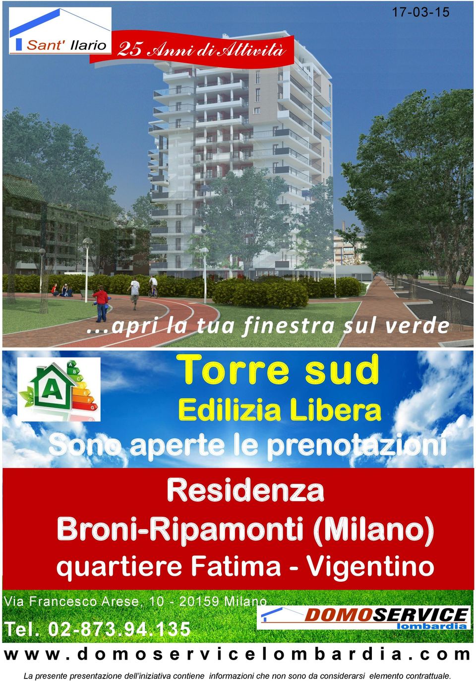 Residenza Broni-Ripamonti (Milano) quartiere Fatima - Vigentino Via Francesco Arese, 10-20159