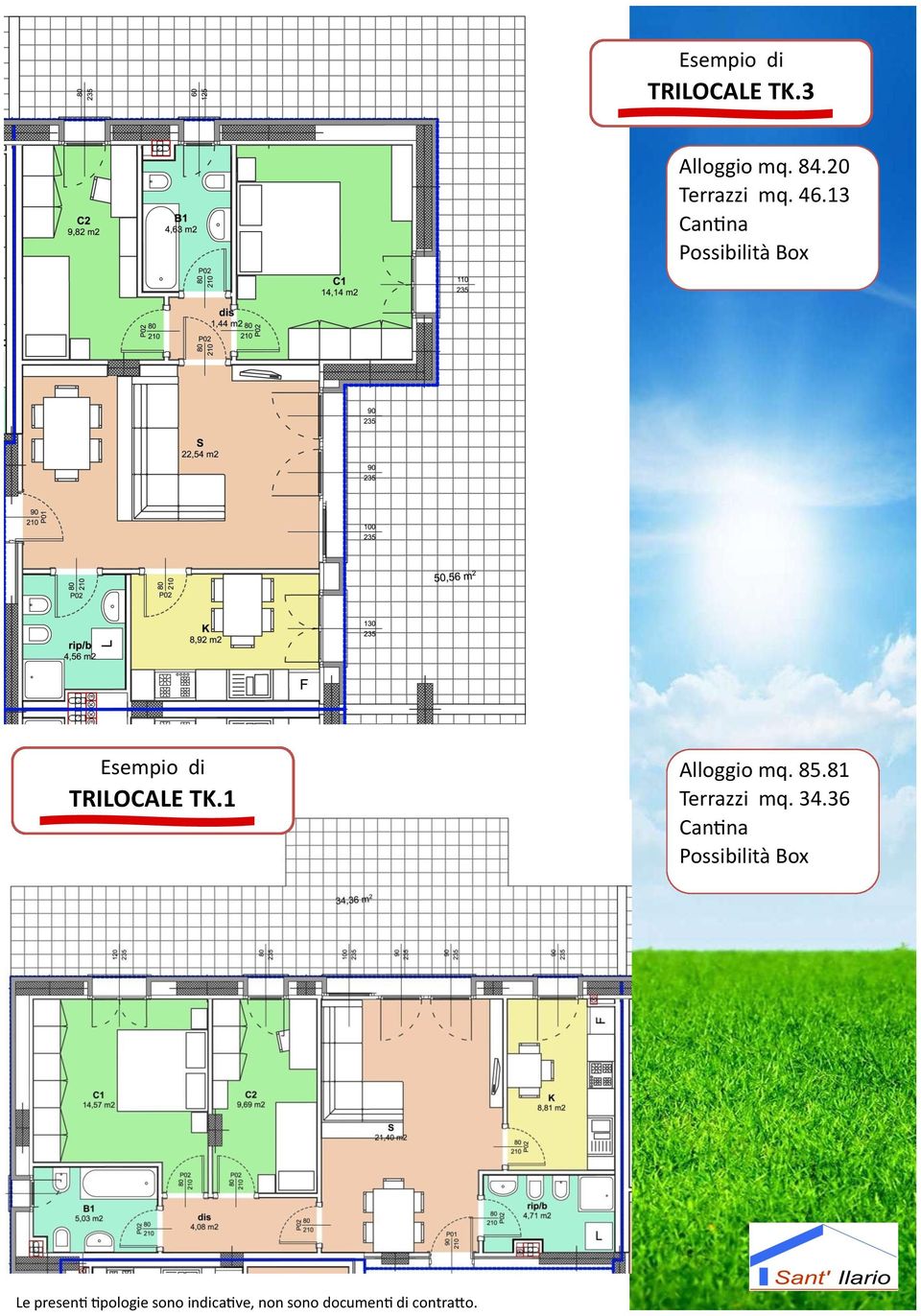 1 Alloggio mq. 85.81 Terrazzi mq. 34.