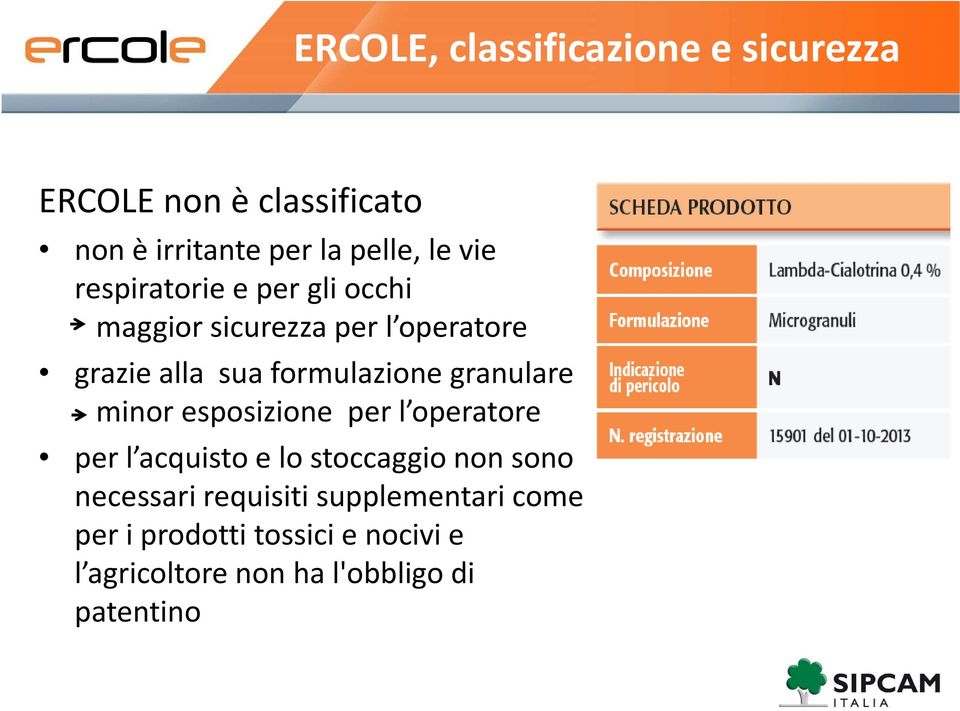 granulare minor esposizione per l operatore per l acquisto e lo stoccaggio non sono necessari