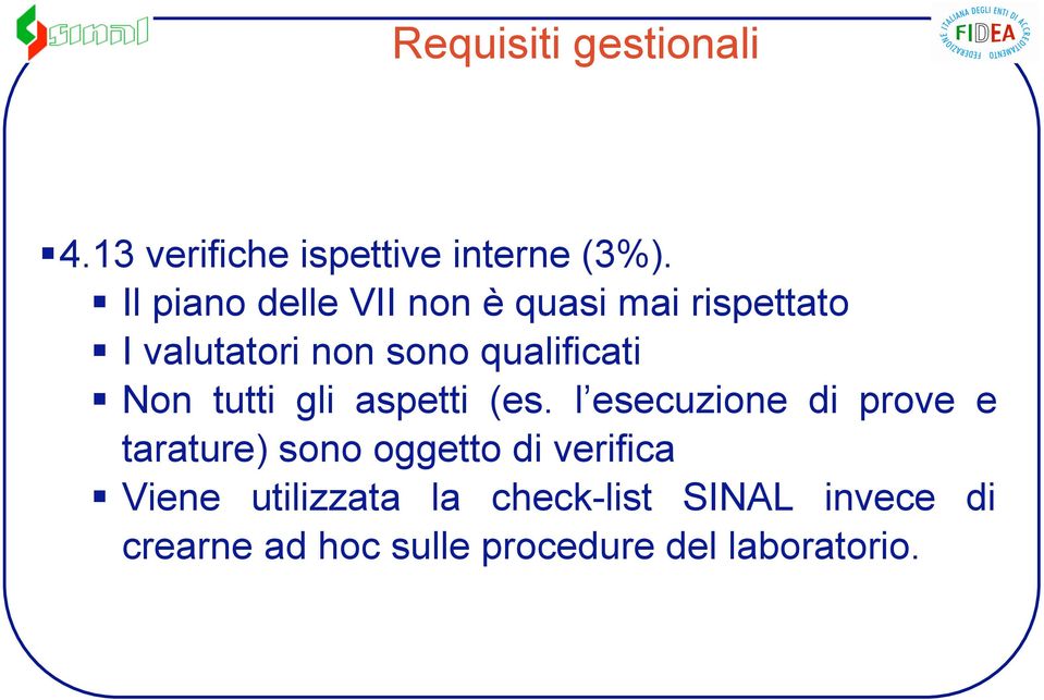 Non tutti gli aspetti (es.