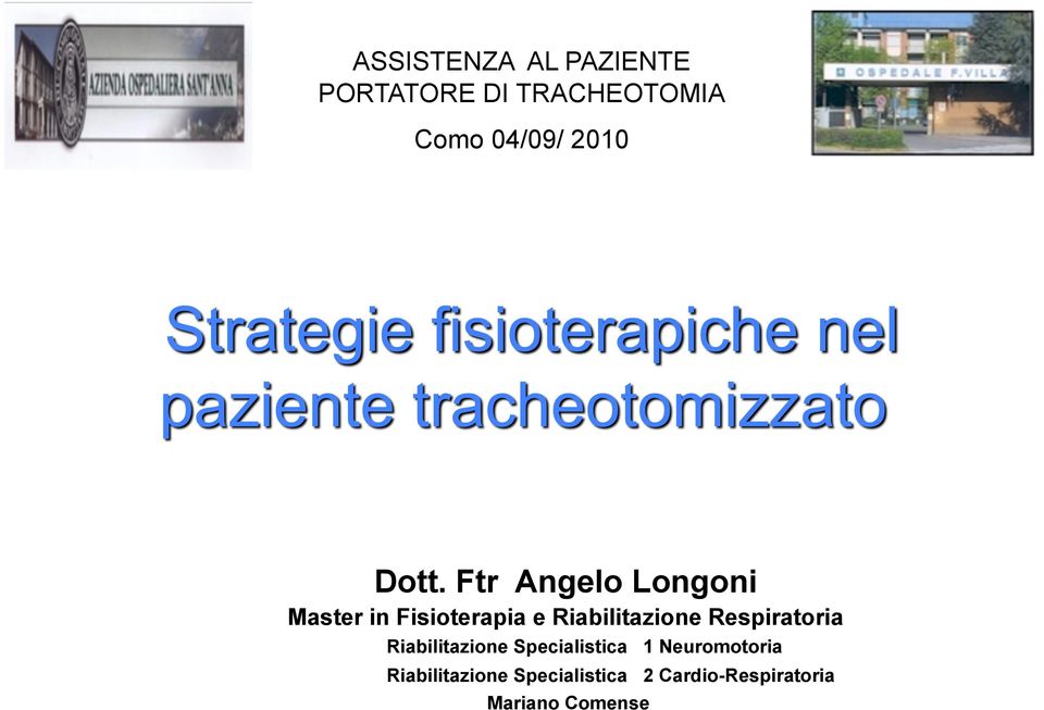 Ftr Angelo Longoni Master in Fisioterapia e Riabilitazione