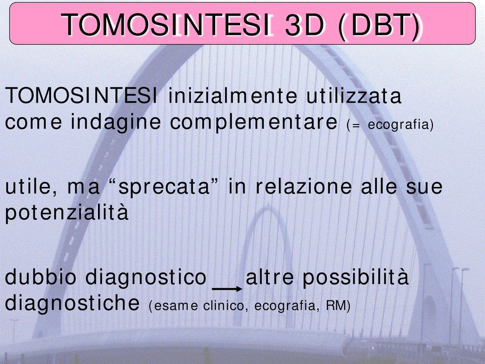 sprecata in relazione alle sue potenzialità dubbio