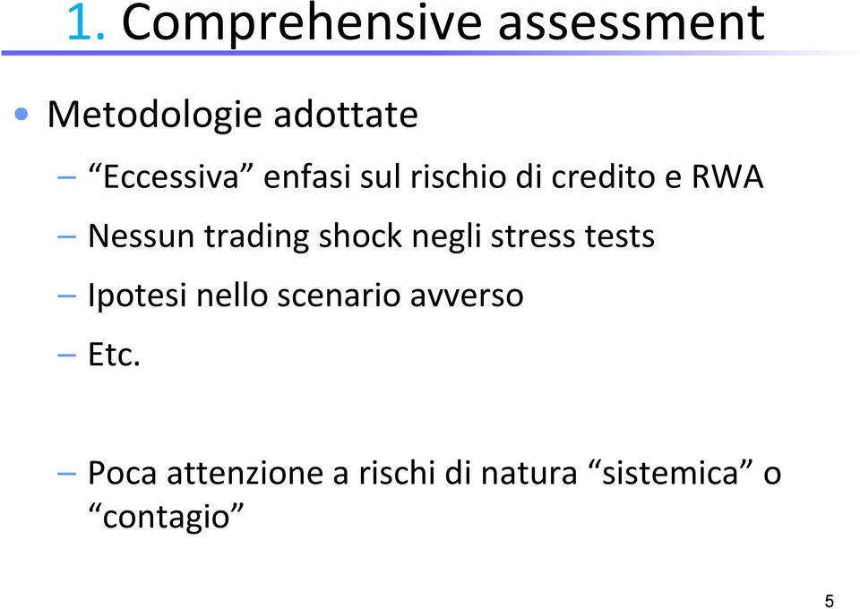 trading shock negli stress tests Ipotesi nello scenario