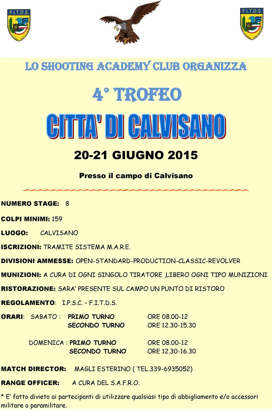 20-21 GIUGNO 2015 Presso il campo di Calvisano NUMER