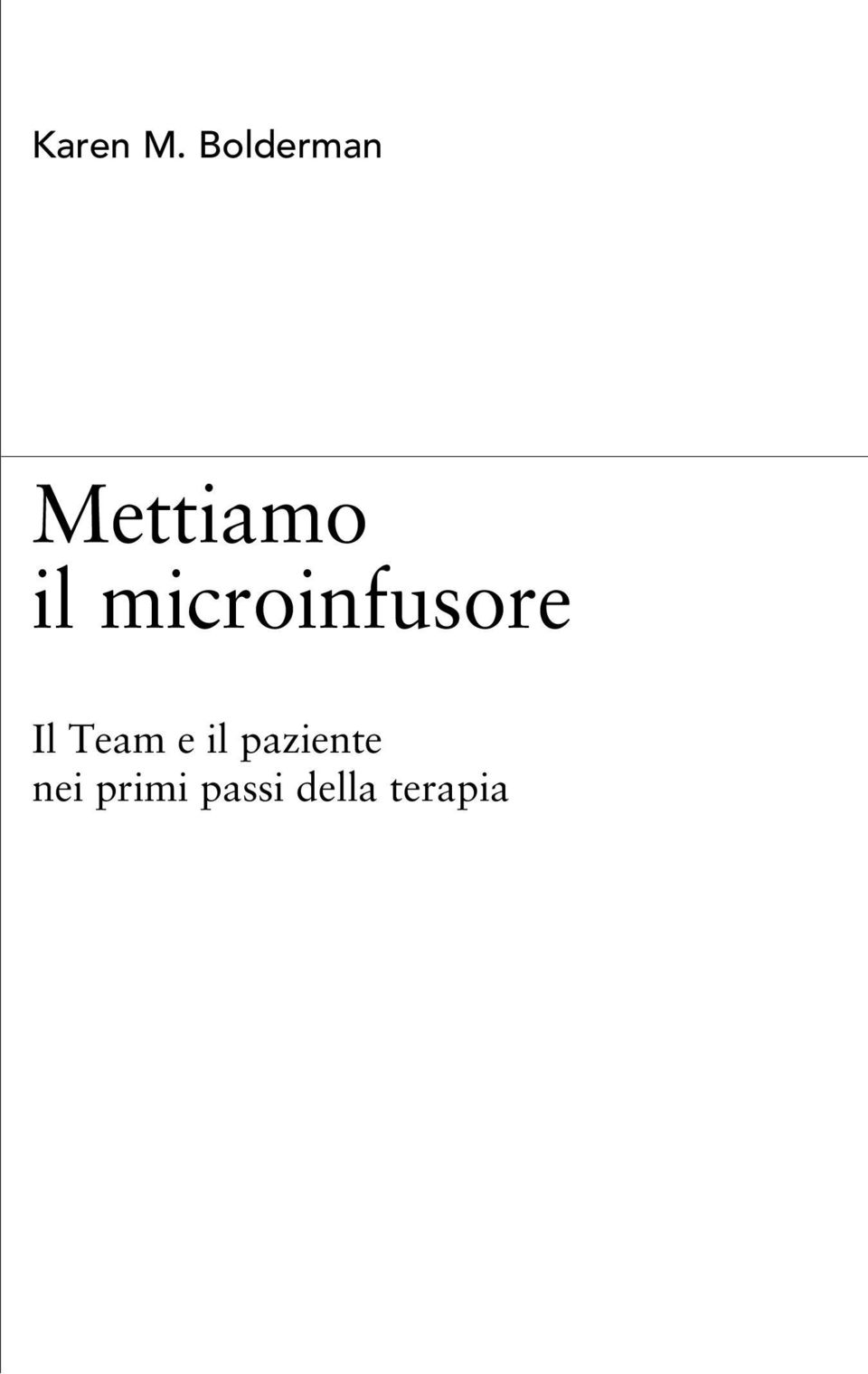 microinfusore Il Team e