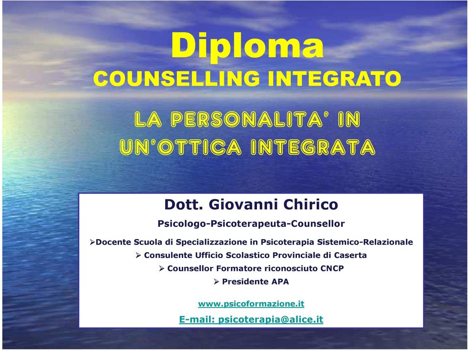 in Psicoterapia Sistemico-Relazionale Consulente Ufficio Scolastico Provinciale di