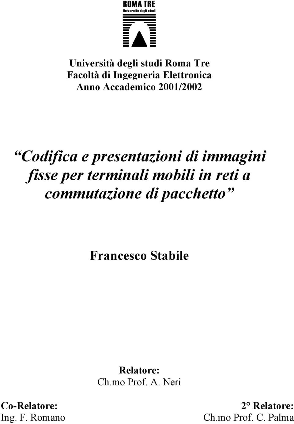 terminali mobili in reti a commutazione di pacchetto Francesco Stabile