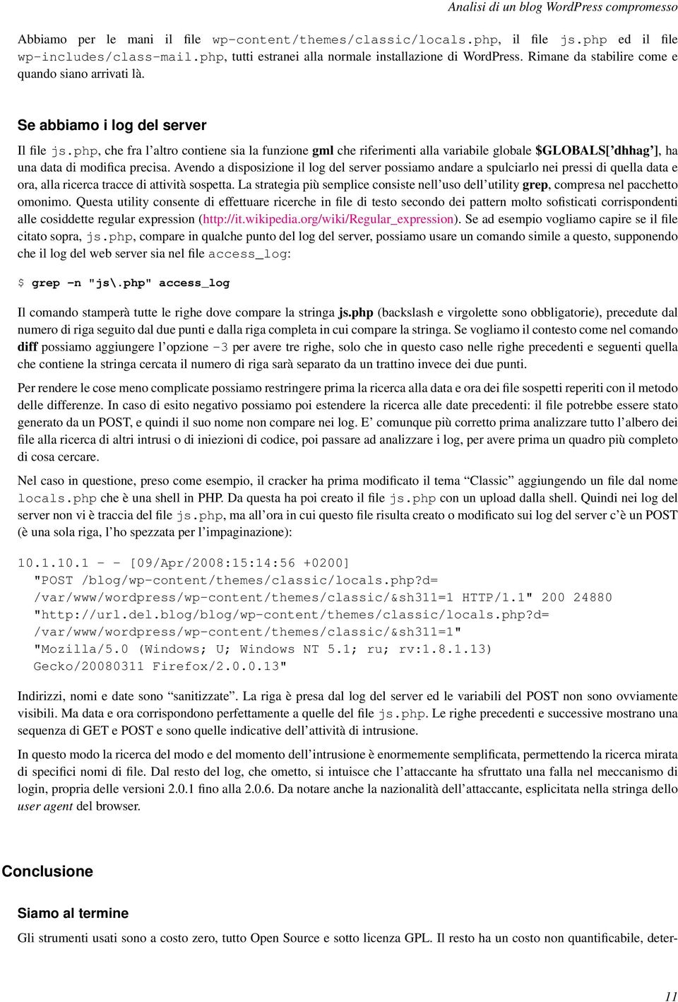 php, che fra l altro contiene sia la funzione gml che riferimenti alla variabile globale $GLOBALS[ dhhag ], ha una data di modifica precisa.