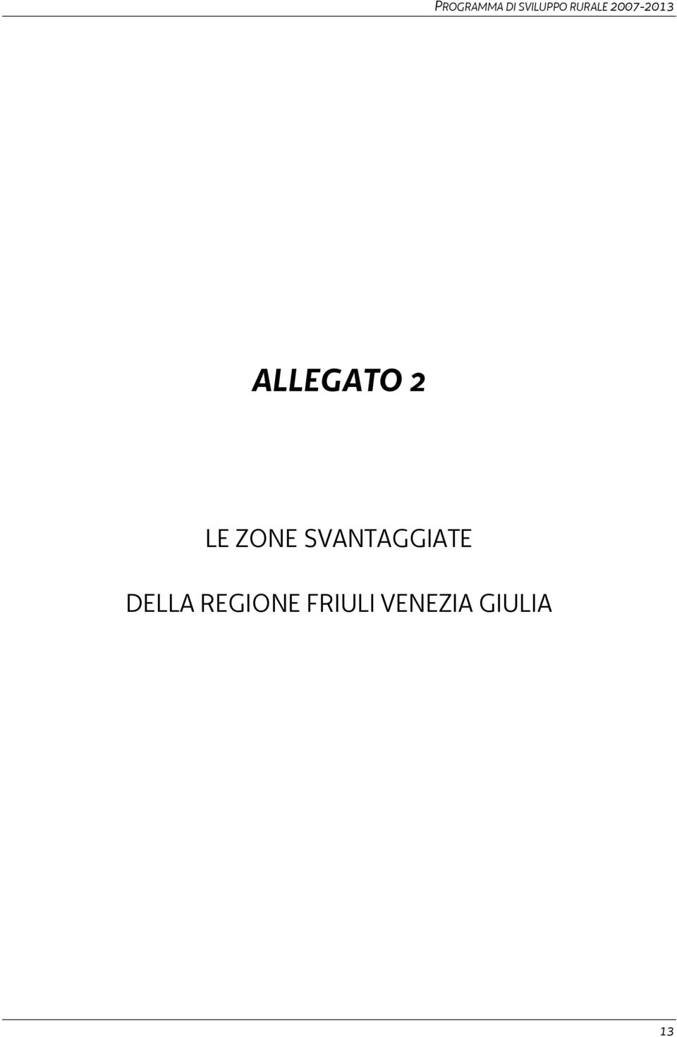 LE ZONE SVANTAGGIATE DELLA