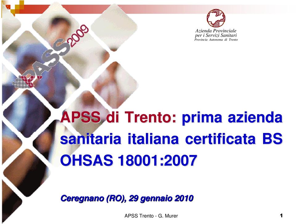 sanitaria italiana certificata BS OHSAS 18001:2007