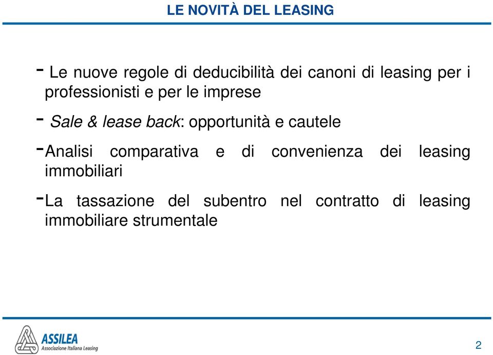 opportunità e cautele -Analisi comparativa e di convenienza dei leasing