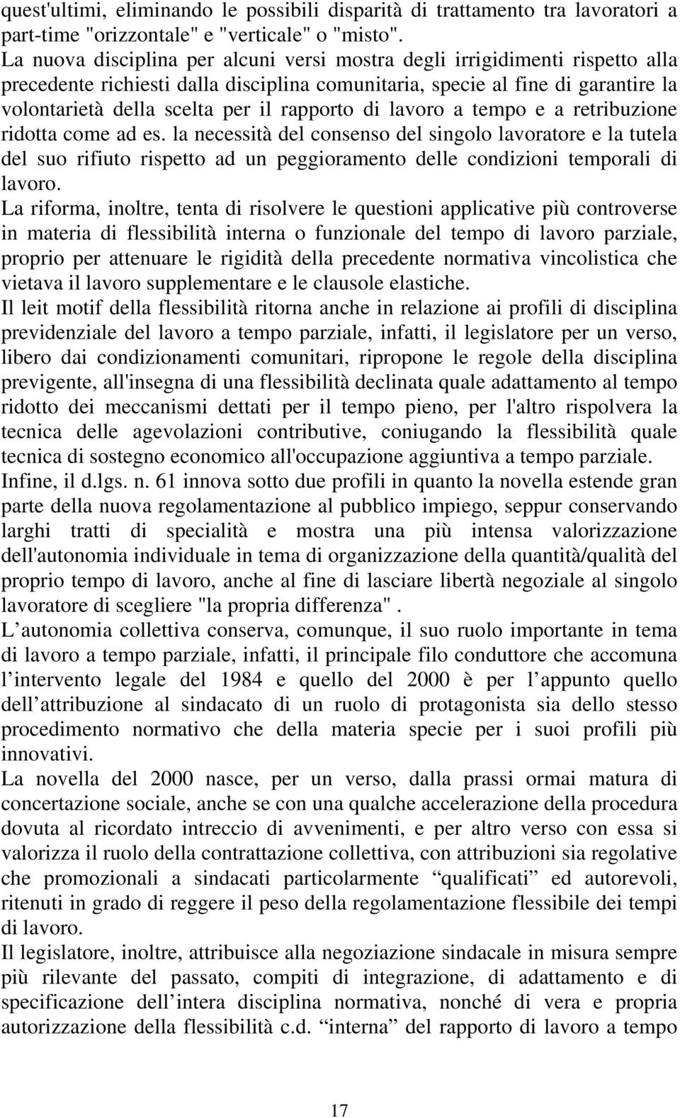 rapporto di lavoro a tempo e a retribuzione ridotta come ad es.