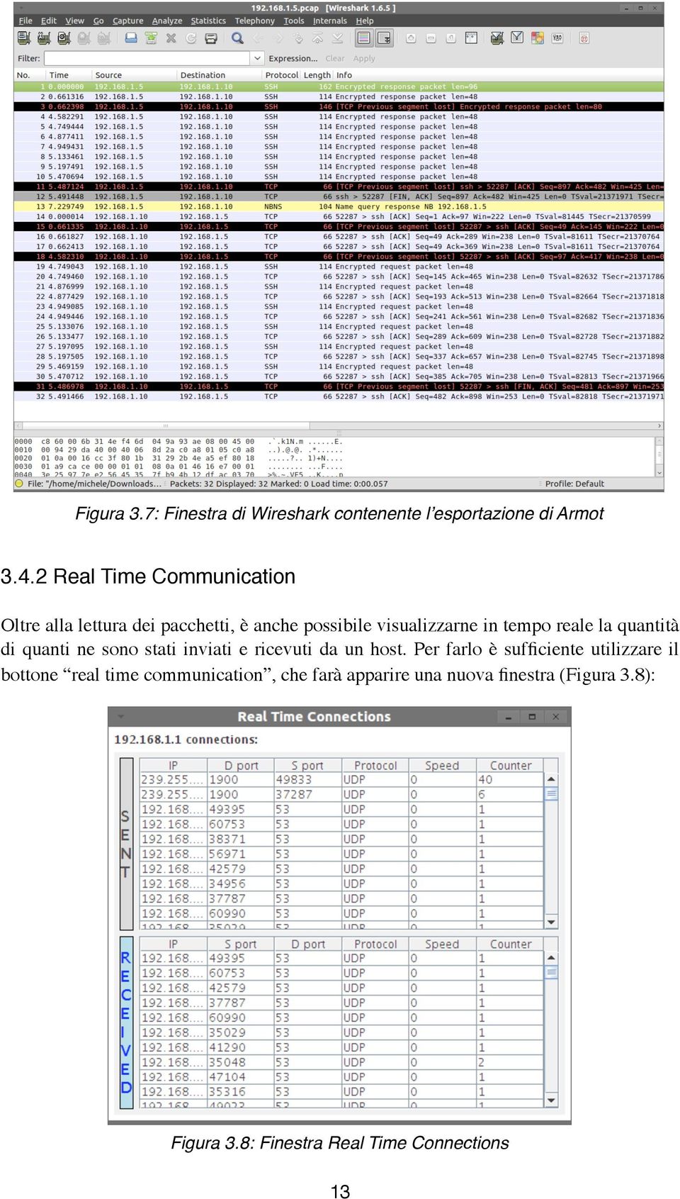 reale la quantità di quanti ne sono stati inviati e ricevuti da un host.