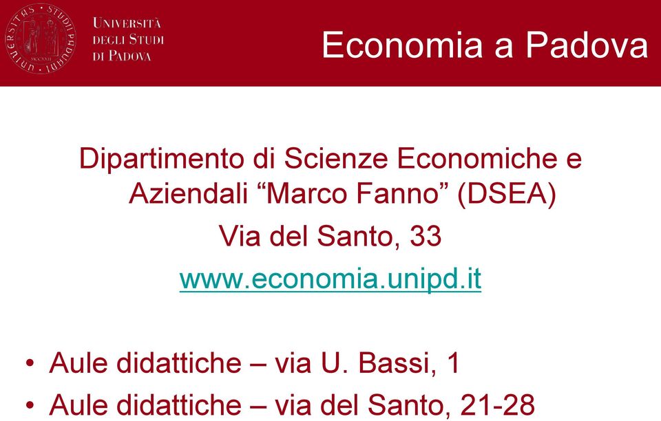 del Santo, 33 www.economia.unipd.