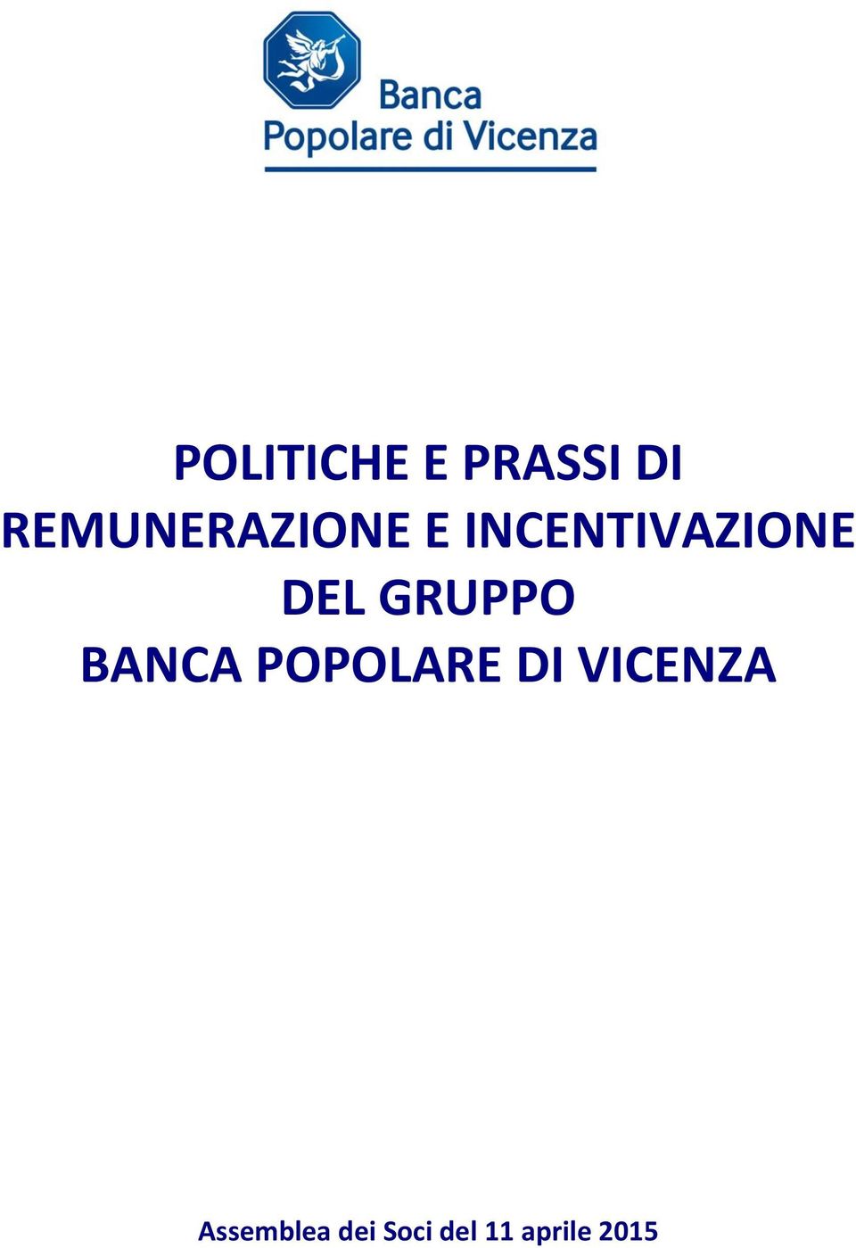 DEL GRUPPO BANCA POPOLARE DI